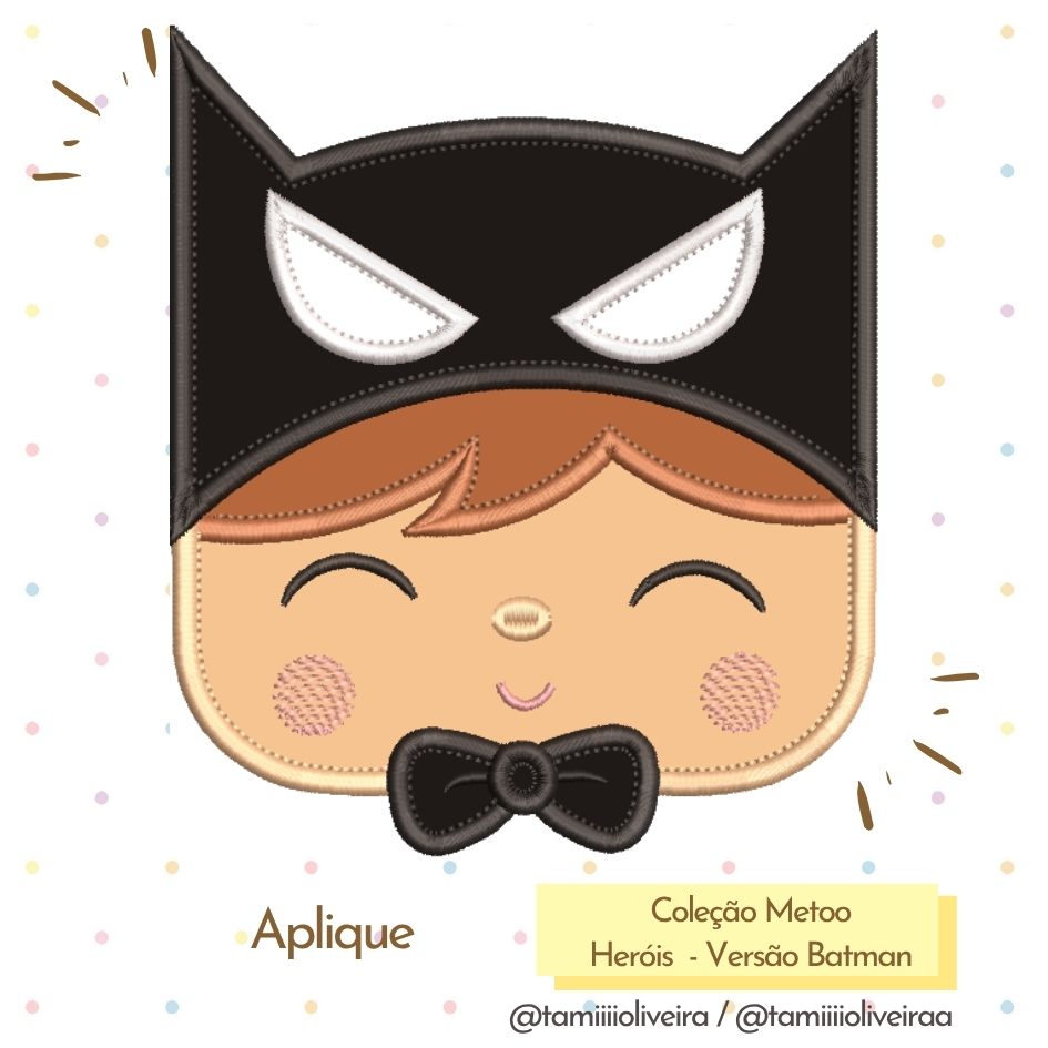 Matrizes de Bordado - Metoo Heróis Menino Batman