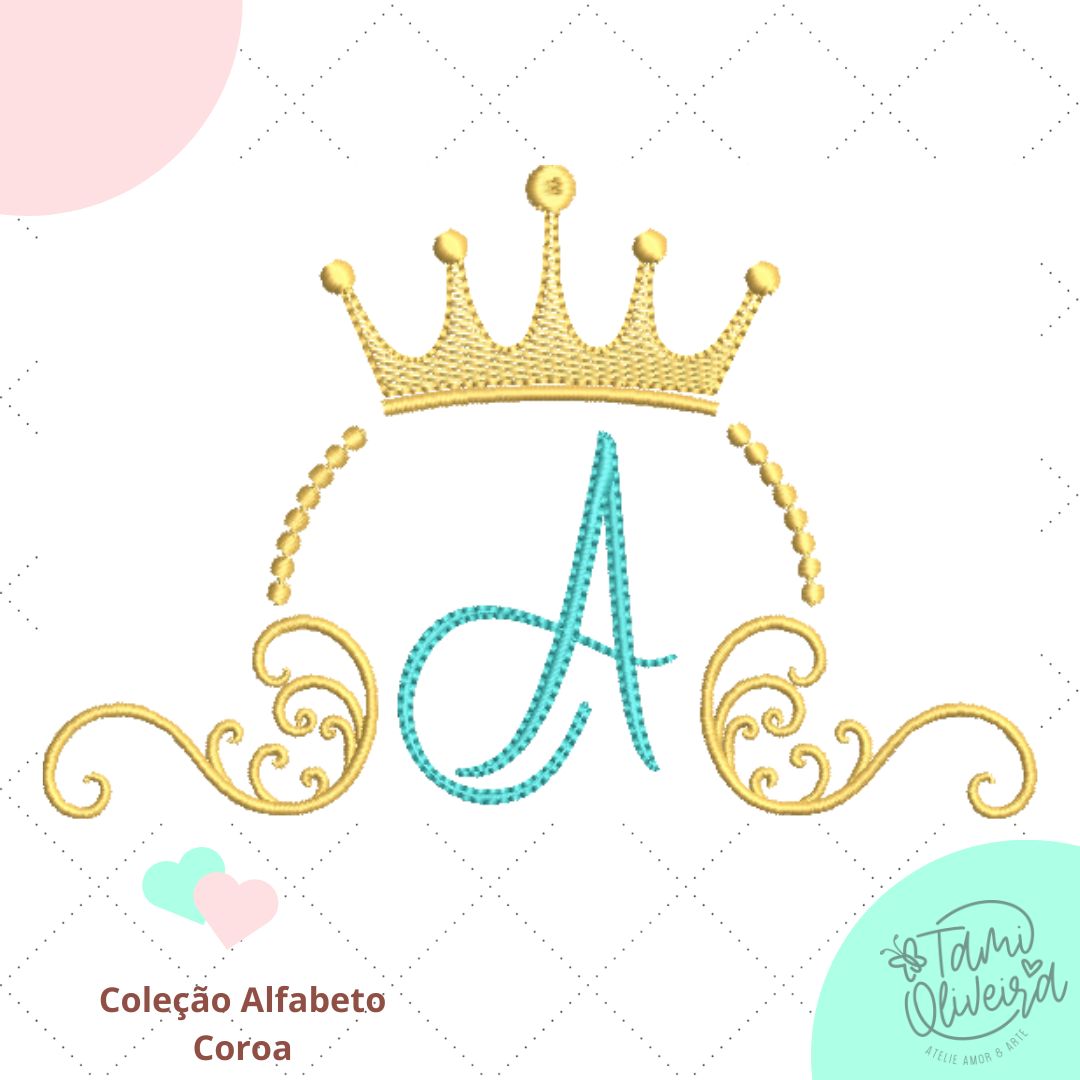 Matrizes de Bordado - Alfabeto Coroa