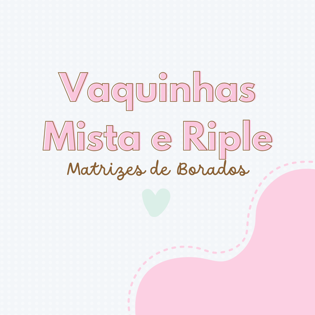 Vaquinhas Mista e Riple