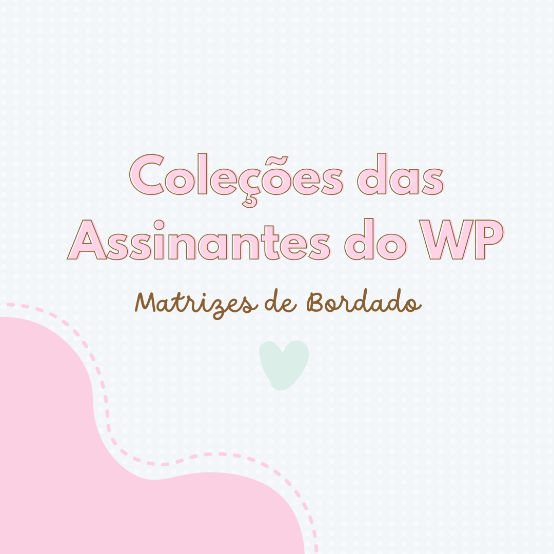 Coleções das Assinantes do Whatsapp